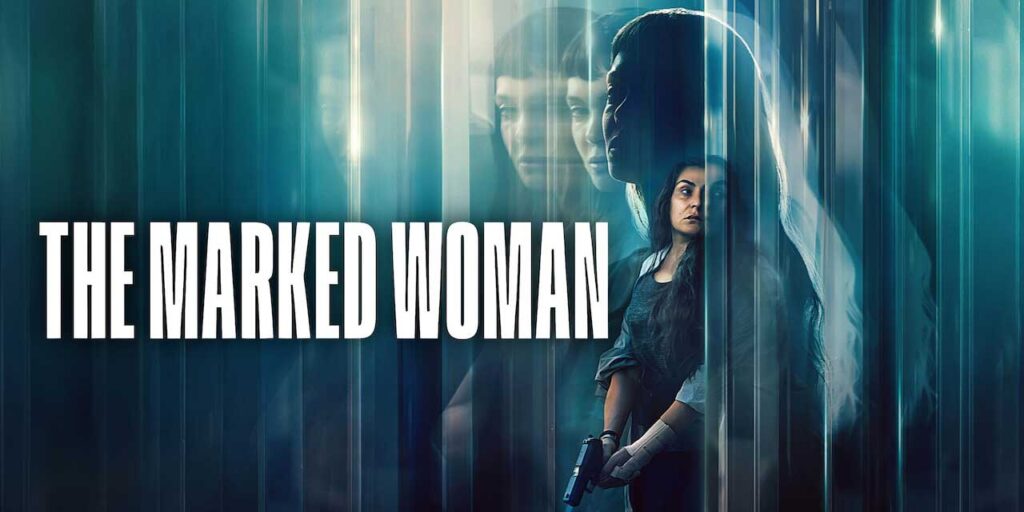 Análise do thriller de mistério ‘The Marked Woman’ na Netflix