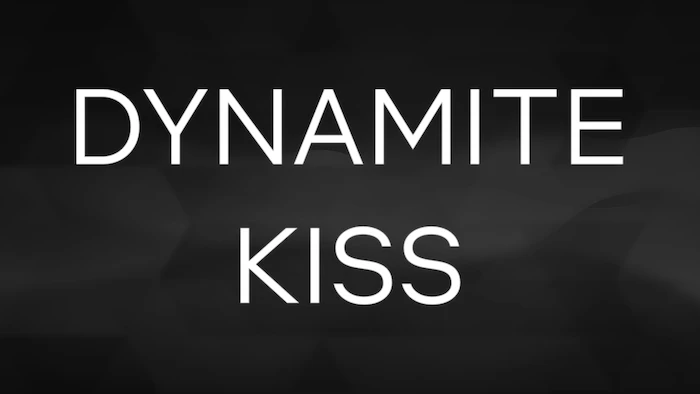 Dynamite Kiss